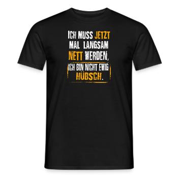 Je dois être gentil maintenant, jolie .. - T-shirt homme - noir - Devant - AI Model Male 178 light (178cm)