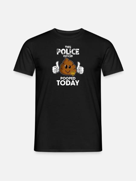 This Police Officer Pooped Today - Men's T-Shirt - black