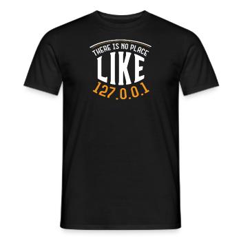 There is no Place Like 127.0.0.1 IT Admin Shirt - Männer T-Shirt - Schwarz - Vorne - AI Model Male 178 light (178cm)