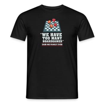 BOARDGAMES GIFT: Too many board games - Men's T-Shirt - black - Front - AI Model Male 178 light (178cm)