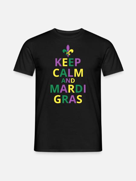 Ruhe bewahren und Mardi Gras - Männer T-Shirt - Schwarz