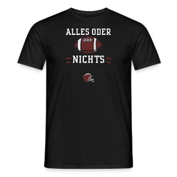 Alles oder nichts - Football - Männer T-Shirt - Schwarz - Vorne - AI Model Male 178 light (178cm)