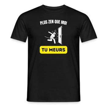 plus zen que moi tu meurs - T-shirt homme - noir - Devant - AI Model Male 178 light (178cm)
