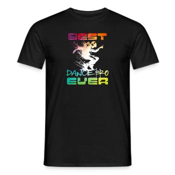 Best Dance Bro Ever Cool Dancer - Männer T-Shirt - Schwarz - Vorne - AI Model Male 178 light (178cm)