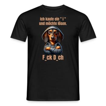 Ich kaufe ein i und möchte lösen - F... dich - Männer T-Shirt - Schwarz - Vorne - AI Model Male 178 light (178cm)