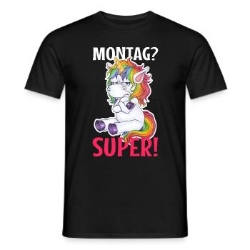 Einhorn - Montag? Super! Genervt Muffel Böse - Männer T-Shirt - Schwarz - Vorne - AI Model Male 178 light (178cm)