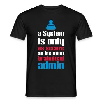 CYBER / SÉCURITÉ DU SYSTÈME - ADMINS BRAINDEAD - T-shirt homme - noir - Devant - AI Model Male 178 light (178cm)