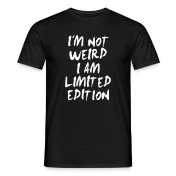 I'm Not Weird I'm Limited Edition Funny say - T-shirt homme - noir - Devant - AI Model Male 178 light (178cm)
