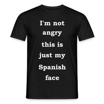 Je ne suis pas en colère, c’est juste mon visage espagnol - T-shirt homme - noir - Devant - AI Model Male 178 light (178cm)