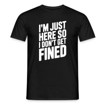 Je suis juste là pour ne pas être sanctionné - T-shirt homme - noir - Devant - AI Model Male 178 light (178cm)