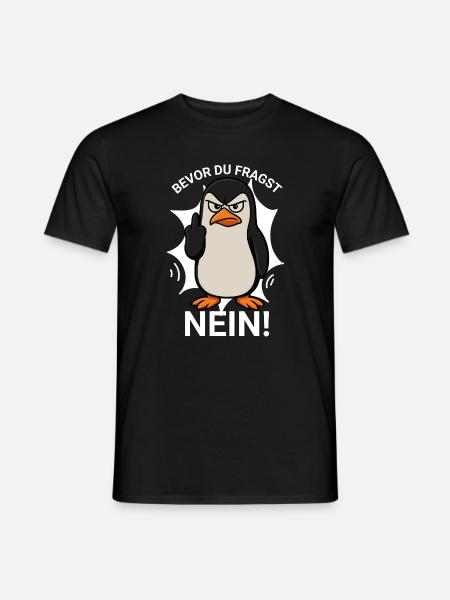 Bevor du fragst NEIN! Pinguin mit Mittelfinger - Männer T-Shirt - Schwarz