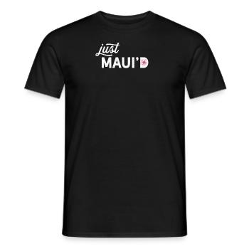 Nouveauté Vintage Cadeau de mariage Just Maui’d Just - T-shirt homme - noir - Devant - AI Model Male 178 light (178cm)