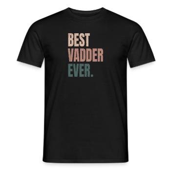 Best Vadder Ever Vater Papa Vati - Männer T-Shirt - Schwarz - Vorne - AI Model Male 178 light (178cm)