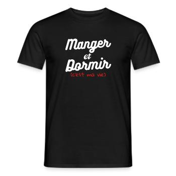 Manger et dormir c'est ma vie.Cadeau mode Style - T-shirt homme - noir - Devant - AI Model Male 178 light (178cm)