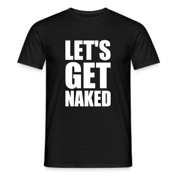 Let's get naked - T-shirt homme - noir - Devant - AI Model Male 178 light (178cm)