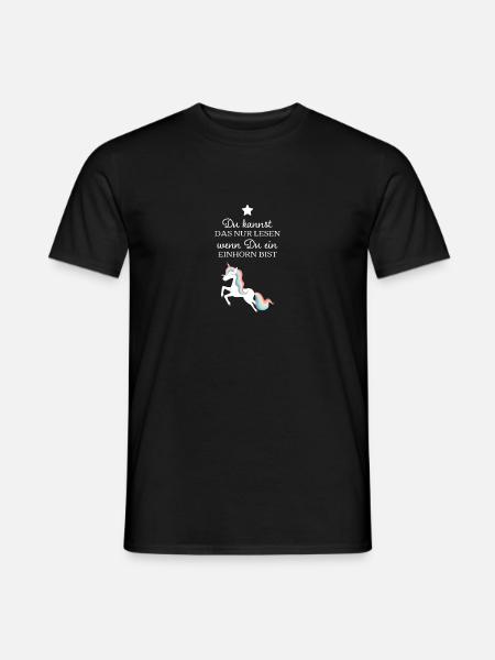 Einhorn Nur Lesbar wenn Du ein Einhorn bist - Männer T-Shirt - Schwarz