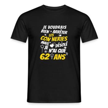 conneries 62 ans / humour anniversaire 62 ans - T-shirt homme - noir - Devant - AI Model Male 178 light (178cm)
