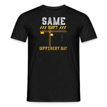 Same Shift Different Day - Men's T-Shirt - black - Front - AI Model Male 178 light (178cm)