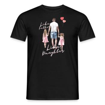 Like Father Like Daughter, Vater und Tochter Shirt - Männer T-Shirt - Schwarz - Vorne - AI Model Male 178 light (178cm)