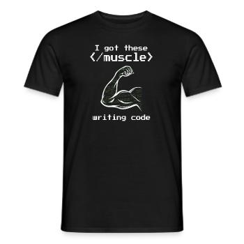 I got these muscle writing code programmer coder - Men's T-Shirt - black - Front - AI Model Male 178 light (178cm)