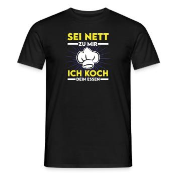 Koch kochen braten Küche Spruch Sei Nett - Männer T-Shirt - Schwarz - Vorne - AI Model Male 178 light (178cm)