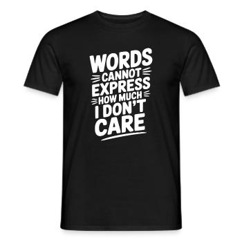 Worte können nicht ausdrücken, wie sehr es mir egal ist - Männer T-Shirt - Schwarz - Vorne - AI Model Male 178 light (178cm)