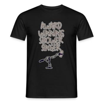 Award Winning Shower Singer 2 - Männer T-Shirt - Schwarz - Vorne - AI Model Male 178 light (178cm)