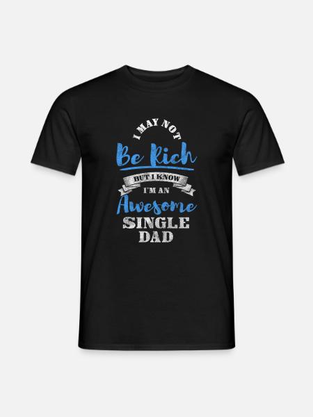 Single Parent Responsibility Sarcasm - Men's T-Shirt - black