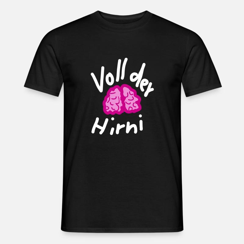 Voll der Hirni - Männer T-Shirt - Schwarz