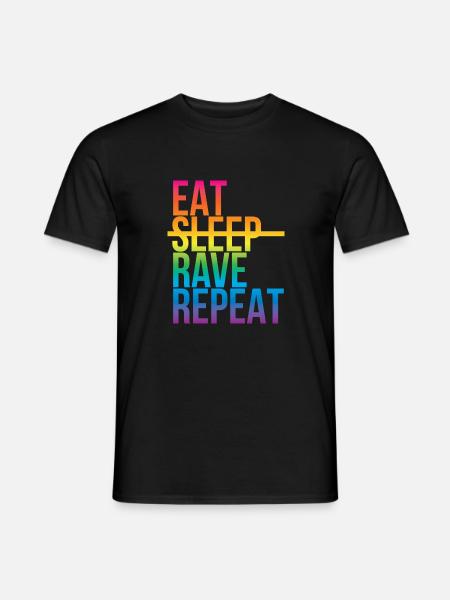 Rave - Eat sleep repeat3 - Männer T-Shirt - Schwarz