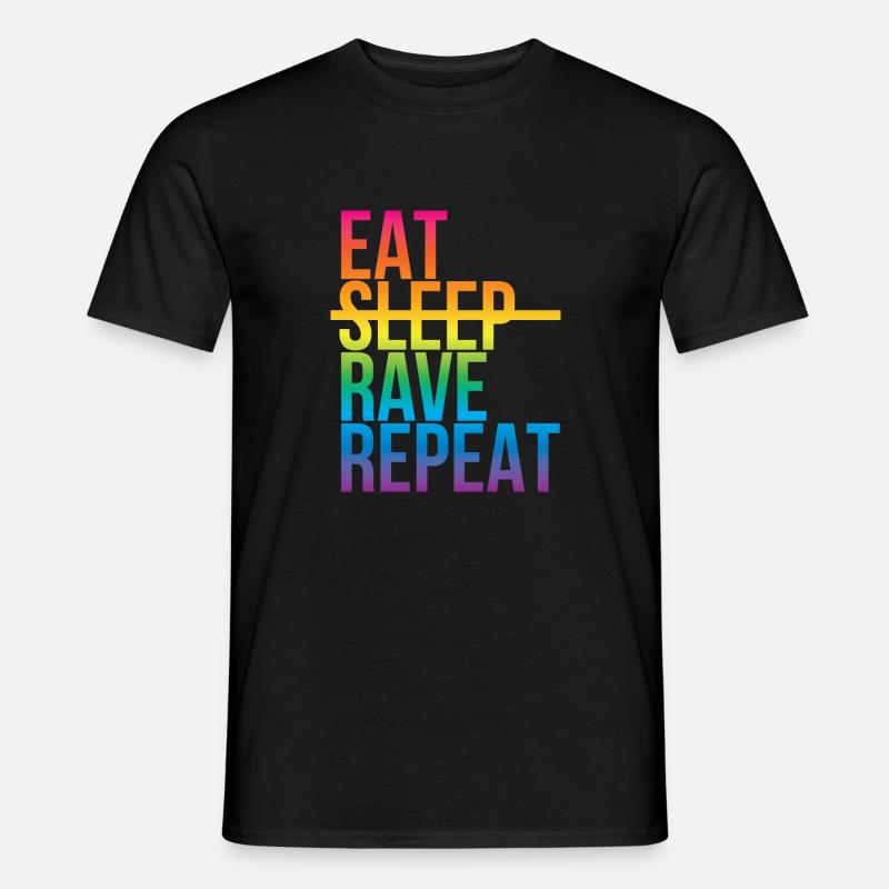 Rave - Eat sleep repeat3 - Männer T-Shirt - Schwarz