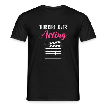 Mädchen liebt es zu schauspielern Entertainer Gift - Männer T-Shirt - Schwarz - Vorne - AI Model Male 178 light (178cm)