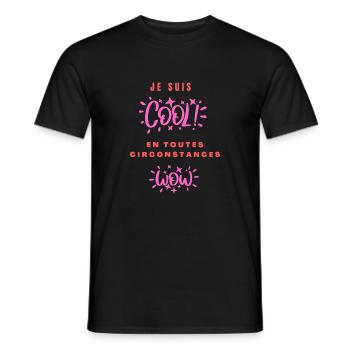 Je suis cool en toutes circonstances - T-shirt homme - noir - Devant - AI Model Male 178 light (178cm)