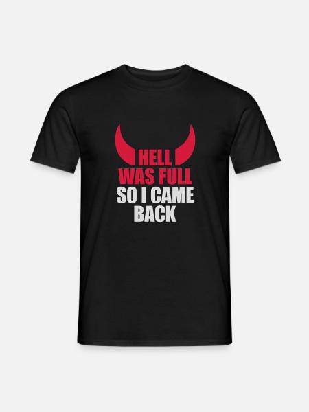 hell was full Quote - Men's T-Shirt - black