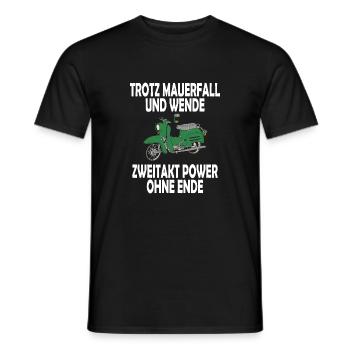 Trotz Mauerfall und Wende Zweitakt Power ohne Ende - Männer T-Shirt - Schwarz - Vorne - AI Model Male 178 light (178cm)