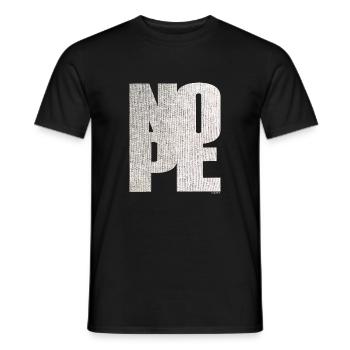 NOPE - sei kein Ja - Sager! - Männer T-Shirt - Schwarz - Vorne - AI Model Male 178 light (178cm)
