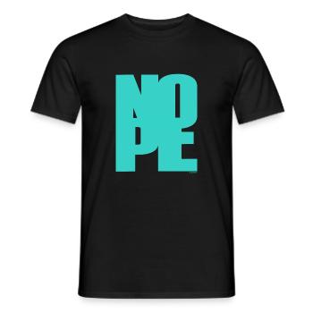 NOPE - sei kein Ja - Sager! - Männer T-Shirt - Schwarz - Vorne - AI Model Male 178 light (178cm)