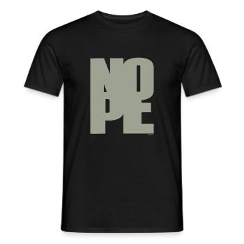 NOPE - sei kein Ja - Sager! - Männer T-Shirt - Schwarz - Vorne - AI Model Male 178 light (178cm)