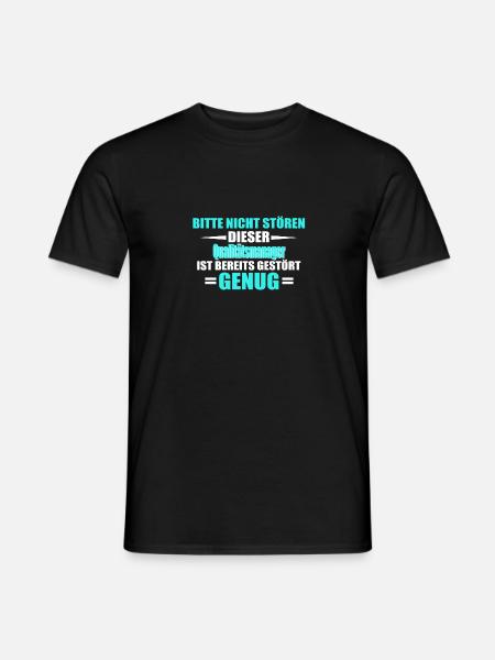 Qualitätsmanager gestört genug Geschenk Shirt - Männer T-Shirt - Schwarz