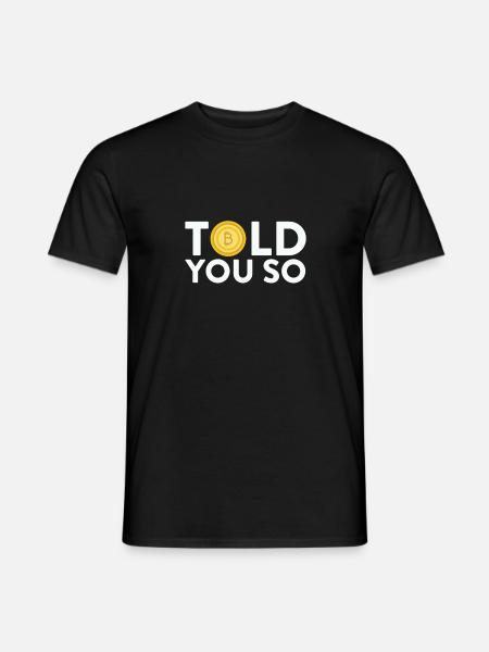 Sagte Sie so Bitcoin Digital Cryptocurrency Humor - Männer T-Shirt - Schwarz
