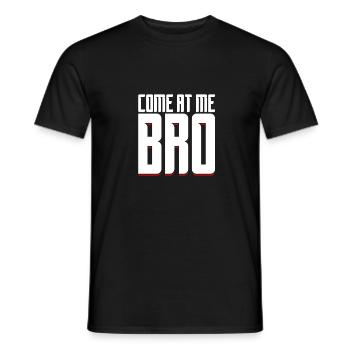 Come on Me Bro - Gift - Shirt - Men's T-Shirt - black - Front - AI Model Male 178 light (178cm)
