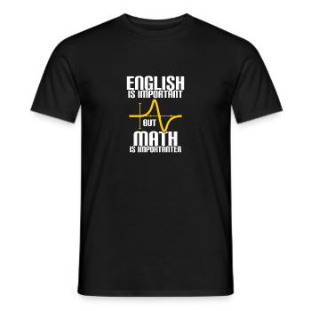MATH IS MORE IMPORTANT THAN ENGLISH - MATH - COMPUTING - Men's T-Shirt - black - Front - AI Model Male 178 light (178cm)