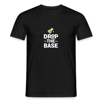 Drop the Base Funny Science Chemistry Gift - Men's T-Shirt - black - Front - AI Model Male 178 light (178cm)