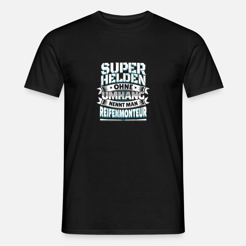 Superheld Spruch Held Reifenmonteur Geschenk - Männer T-Shirt - Schwarz