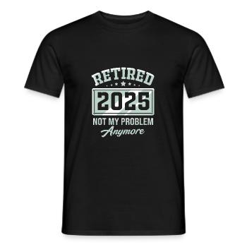 Retirement 2025 Pensioner Pension Pensioner - Men's T-Shirt - black - Front - AI Model Male 178 light (178cm)