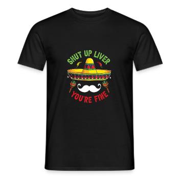 Shut Up Liver You're Fine - T-shirt homme - noir - Devant - AI Model Male 178 light (178cm)
