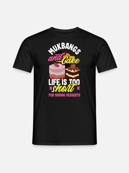 Mukbang and Cake - Männer T-Shirt - Schwarz