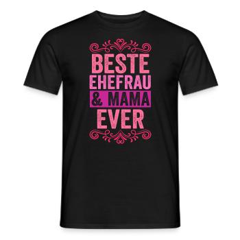 Ehefrau Mutter Mama - Männer T-Shirt - Schwarz - Vorne - AI Model Male 178 light (178cm)