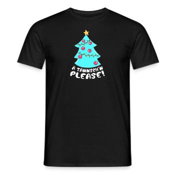 Weihnachten Humor Lustig Spruch Ä Tännsch'n Please - Männer T-Shirt - Schwarz - Vorne - AI Model Male 178 light (178cm)