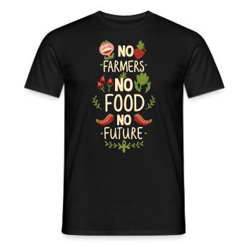 No Farmers No Food No Future Farmer Farmer - Men's T-Shirt - black - Front - AI Model Male 178 light (178cm)
